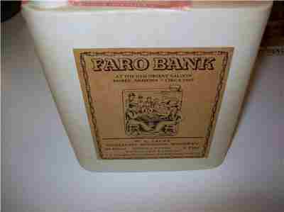 FARO BANK AT THE OLD ORIENT SALOON BISBEE